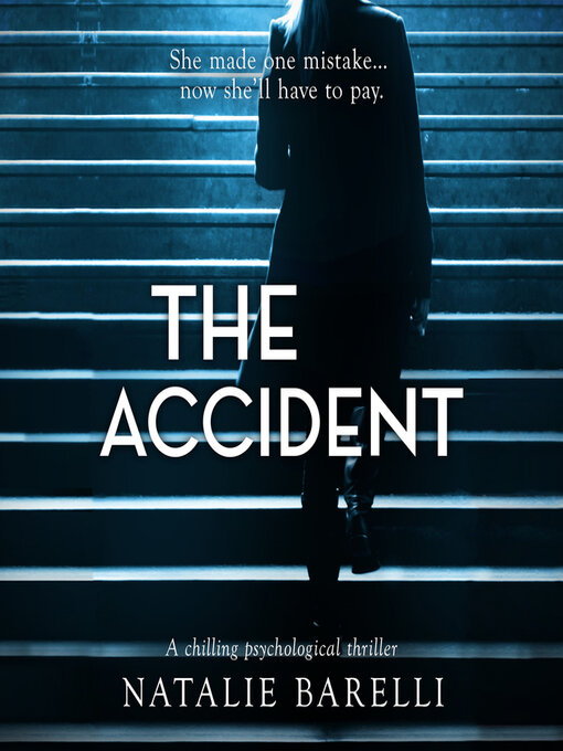 Title details for The Accident by Natalie Barelli - Available